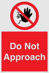 Do not approach